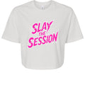 SLAY THE SESSION CROP - Slayboy Clothing