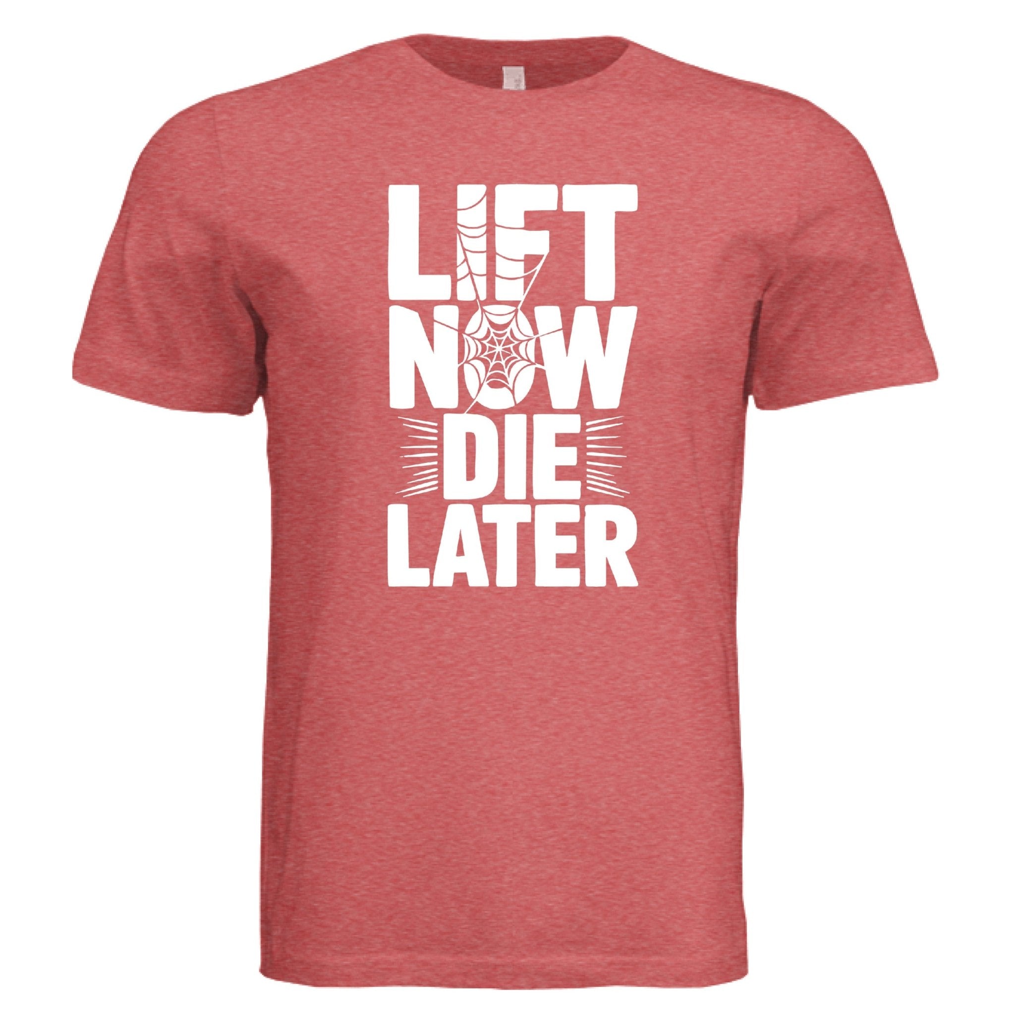 Lift Now Die Later new - Slayboy Clothing