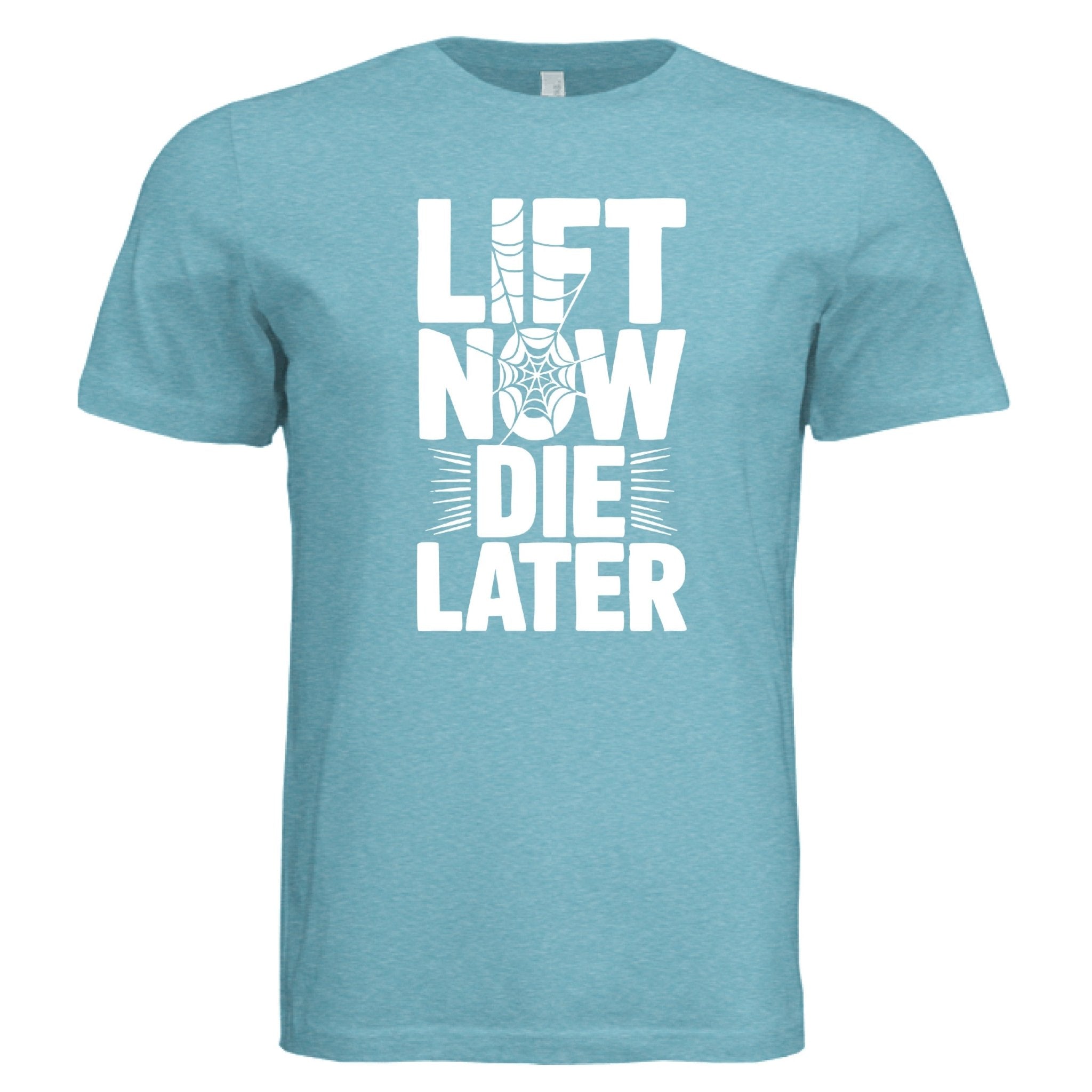 Lift Now Die Later new - Slayboy Clothing