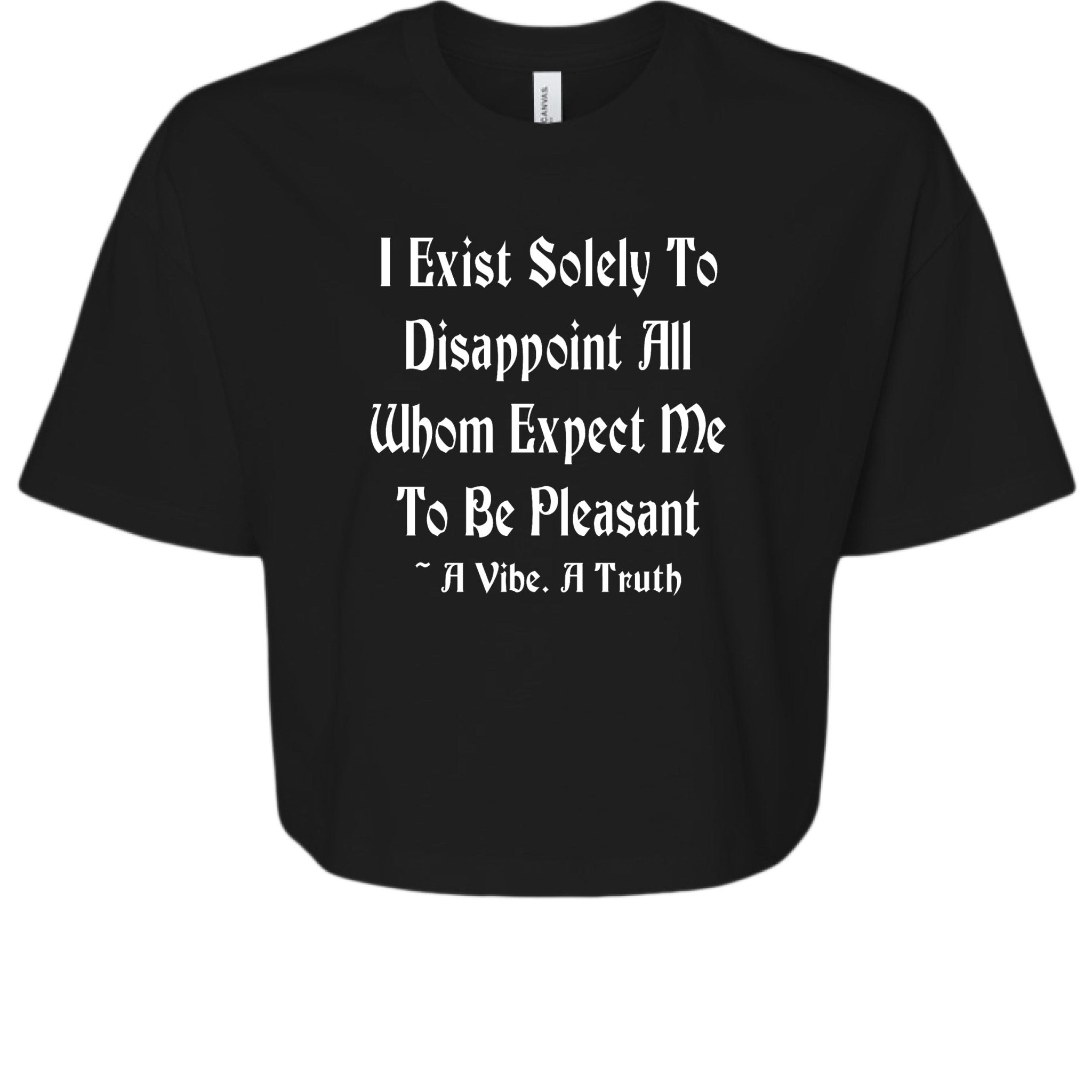 I Exist Crop Top - Slayboy Clothing