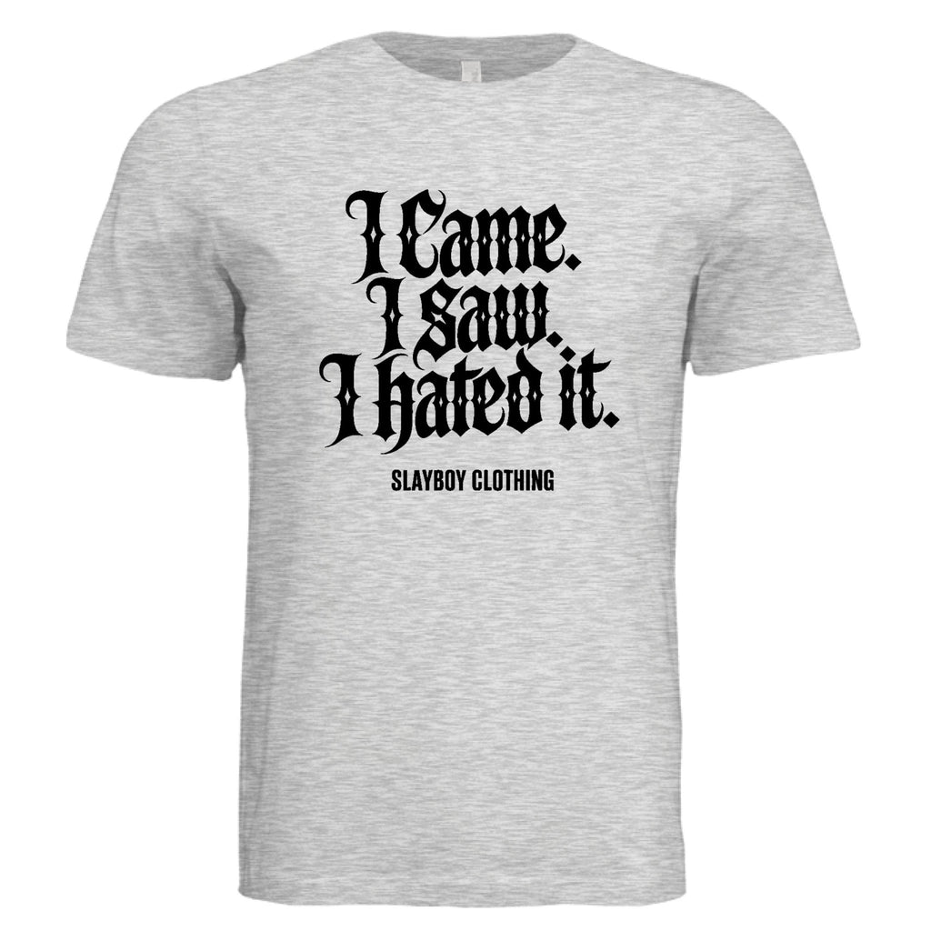 I came I saw - Slayboy Clothing
