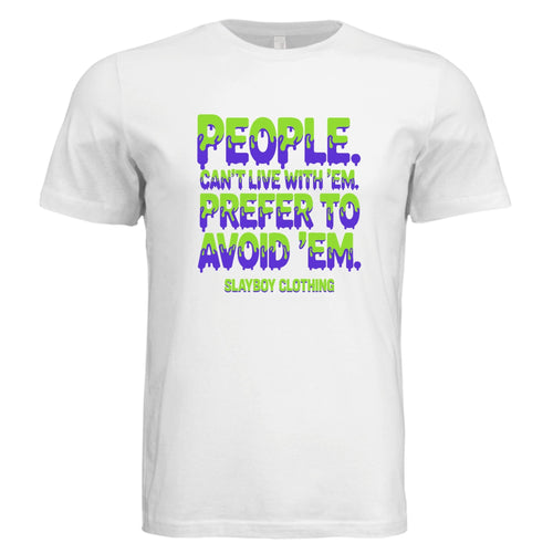 Cant Live with Them - Slayboy Clothing